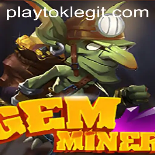 GemMiner: A Thrilling Adventure - Exploring the PlayTok Phenomenon
